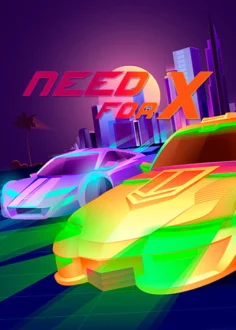 Need for X